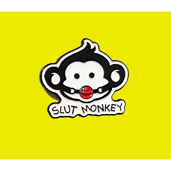 SlutMonkey Pin